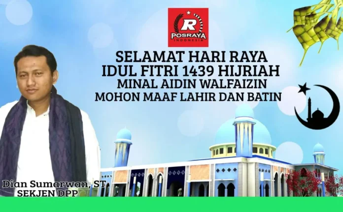 Sekjen Posraya Indonesia: Buah Ramadhan Politik Sehat Menuju Pilpres 2019