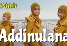 Lirik Lagu Addinu Lana - 3 Nahla