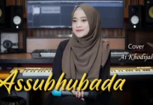 Lirik Sholawat Assubhubada dan Artinya - Ai Khodijah